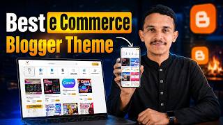 Best Blogger E-commerce Theme 2026 | Create an E-commerce Website Without Hosting