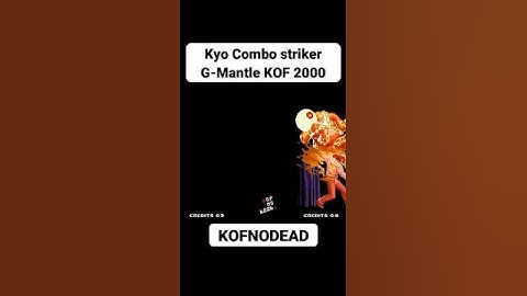 Kyo Combo striker G Mantle KOF 2000 #kofnodead #shorts #reels #comboskof #retro #kof2000 #kof