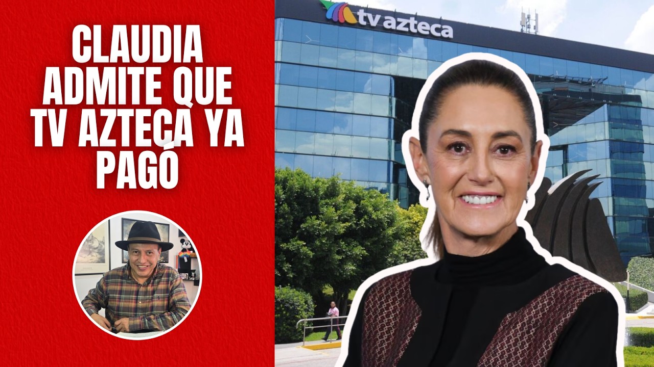 Claudia desmiente a sus hordas digitales: TV Azteca ya pagó, pero sigue persiguiendo a Salinas