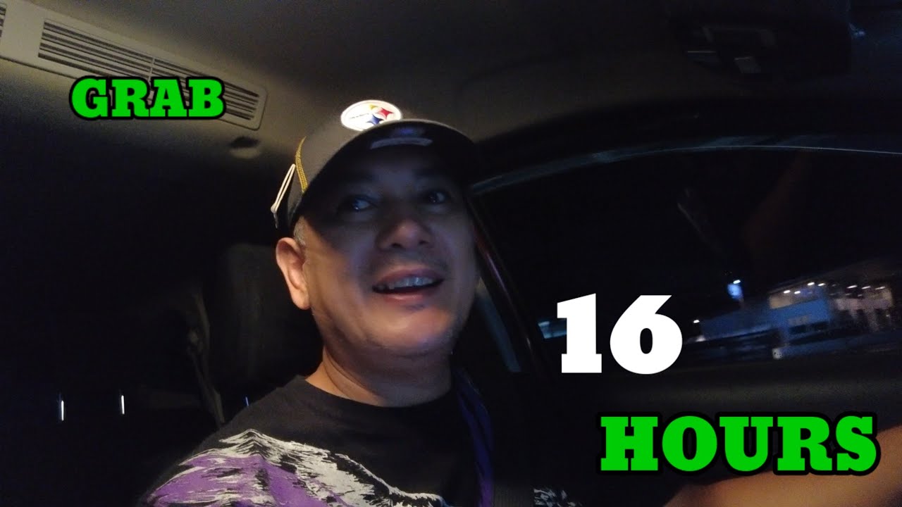 Try ko bumyahe ng 16 hours GRAB