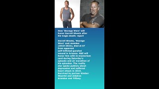How ‘Storage Wars’ will honor Darrell Sheets after his tragic death: report