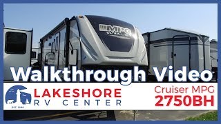 2019 Cruiser MPG 2750BH Travel Trailer Walkthrough | Lakeshore RV