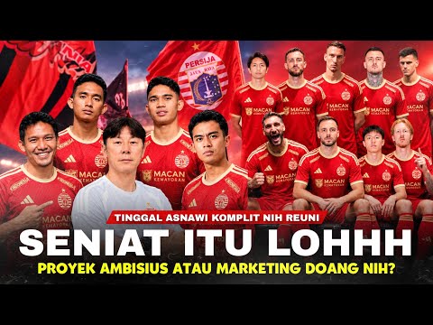 4dgang x alexsitoto - STY Obrak Abrik Pasar !! Suka Gak Suka, Ini Adalah Skuad Terkomplit Persija Dalam 2 Dekade Terakhir