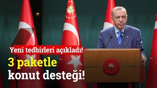 Erdoğan Kabine Sonrası Açıkladı Konut Alacaklara Yüzde 0,99 Faizle Kredi