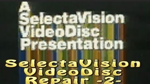 SelectaVision VideoDisc Repair Part 2