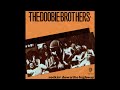 The Doobie Brothers - Rockin&#39; Down The Highway (2021 Remaster)