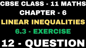 12 Question Exercise 6.3 l Chapter 6 Linear Inequalities exercise 6.3 question12 l Class11Maths l