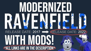MUST HAVE RAVENFIELD MODS!