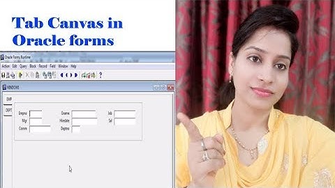 How to create tab canvas in oracle forms | Oracle apps