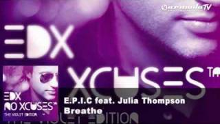 Vignette de la vidéo "Breathe - E.P.I.C feat. Julie Thompson (Original Mix)"