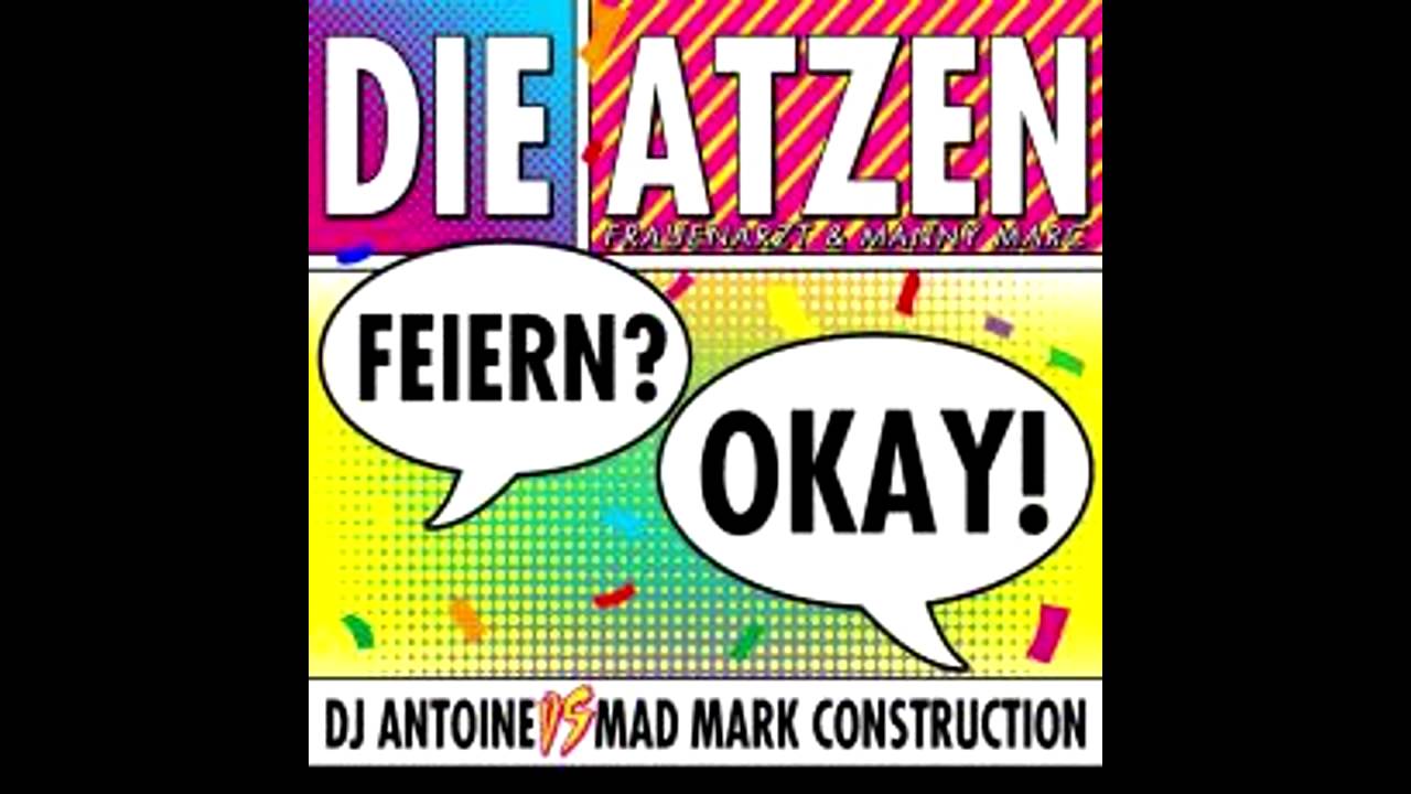 Die Atzen Instrumental - Feiern? Okay! (DJ Antoine vs. Mad Mark Instrumental Club Construction)