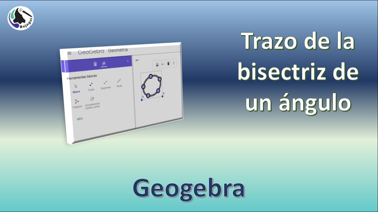 Trazo de la bisectriz de un ángulo con Geogebra - YouTube