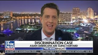 Fox News @ Night - Asian-Americans Are Suing Harvard