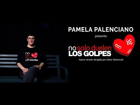 NO SOLO DUELEN LOS GOLPES 2022 - PAMELA PALENCIANO (ARACENA TV)