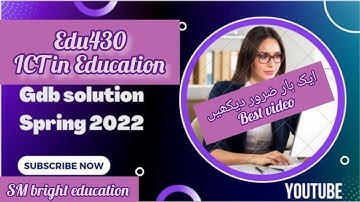 Edu430 ||Gdb solution Spring 2022|| 💯% correct solution
