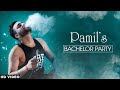 Pamil&#39;s Bachelor Party | Peene Ki Tamanna | Loveshhuda | Bachelor Life | Hookah | Bollywood