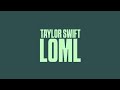 Taylor Swift - loml (Lyrics)