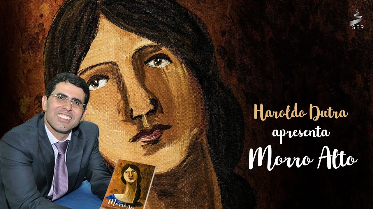 Haroldo Dutra Dias apresenta o livro Morro Alto YouTube Haroldo Dutra Dias apresenta o livro Morro Alto YouTube