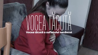 Vocea tăcută - Vocea tăcută a sufletului nenăscut