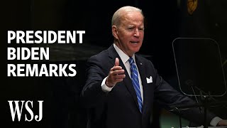 ‘We Pledge to Defend’: President Biden Condemns Russia and More at U.N. General Assembly | WSJ