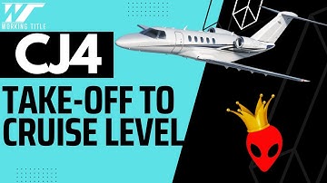 Take-Off to Cruise | Working Titles CJ4 | MSFS2020