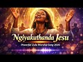 Ngiyakuthanda Jesu – Powerful Zulu Worship Song 2026
