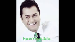 Hasan Yılmaz..Salla..