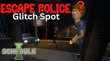 How to Escape Police EASY in Schedule 1