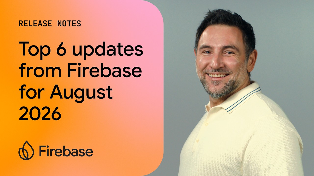 Firebase 8月アップデート速報!Firestoreセキュリティルール、Gemini連携、ML廃止など主要変更点を解説のYouTubeサムネイル