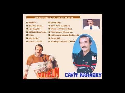Cavit Karabey - Yana Yana Kül Oldum