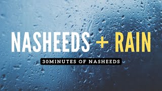 Relaxing Nasheed with Rain Sounds
