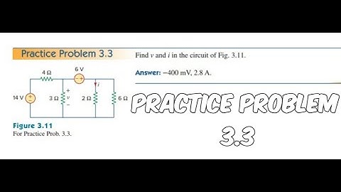 Practice Problem 3.3 | Nodal analysis | Super node voltage method |Fundamental of electric circuits
