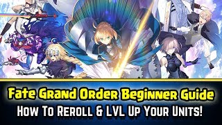 Fate Grand Order - Introduction & Beginner's Guide