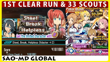 Steel Break Helpless 1st Clear Run & Fatal Bullet Unstoppable Force 33 Scouts (SAOMD)
