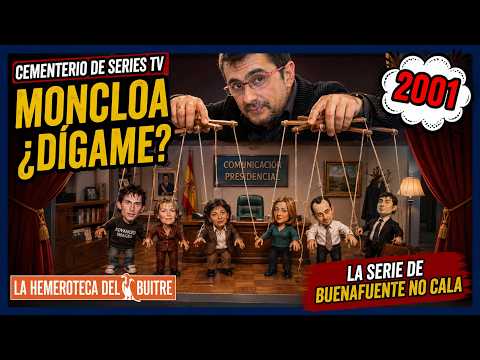 Series fallidas TV - 'Moncloa, ¿Dígame?', comedia de Buenafuente en la presidencia aznarista (2001)