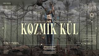Kozmik Kül - Sinan Aslan Anatolian Psychedelic Rock Spiritual Awakening