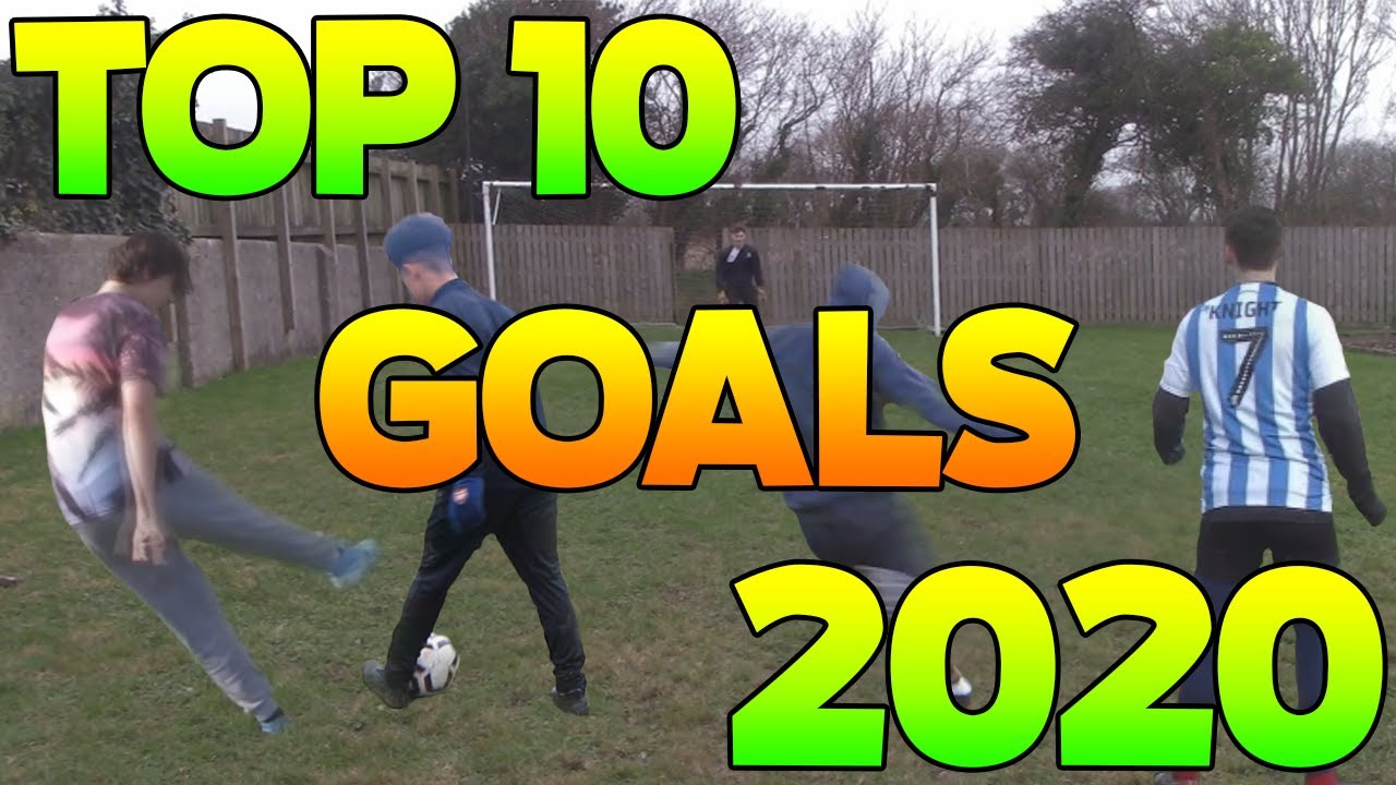 TOP 10 GOALS OF 2020!!
