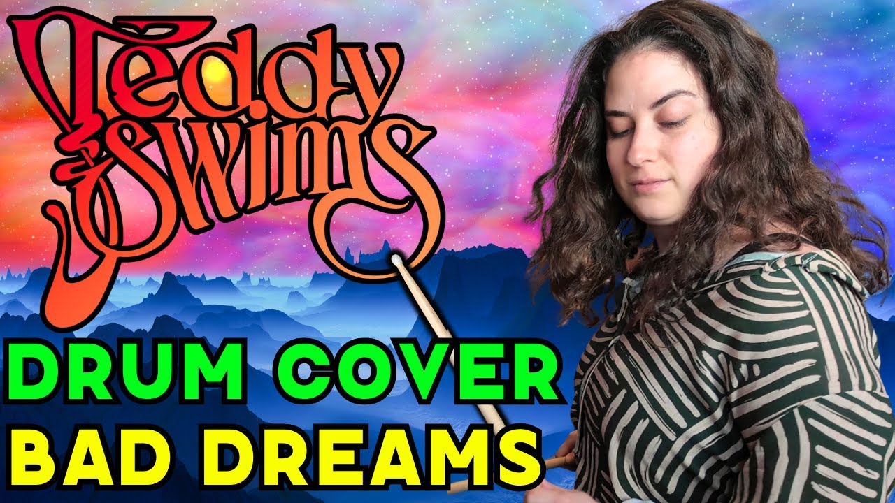 TEDDY SWIMS - BAD DREAMS - DRUM COVER TEDDY SWIMS - BAD DREAMS - DRUM COVER
