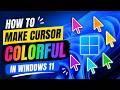 How to Make Cursor Colorful in Windows 11