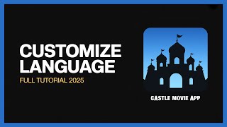 How To Customize Language In Castle Movie App – Full Tutorial screenshot 3
