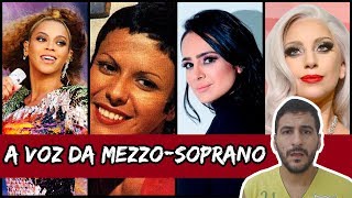 TIPOS DE VOZ: A VOZ DA MEZZO-SOPRANO