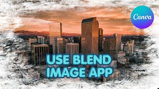 ✨ How to Use the Blend Image App in Canva | Easy Tutorial (2026) screenshot 4