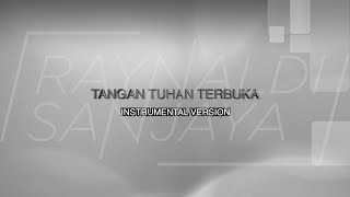 Download lagu Tangan Tuhan Terbuka Instrumental Version, versi Raynaldi Sanjaya