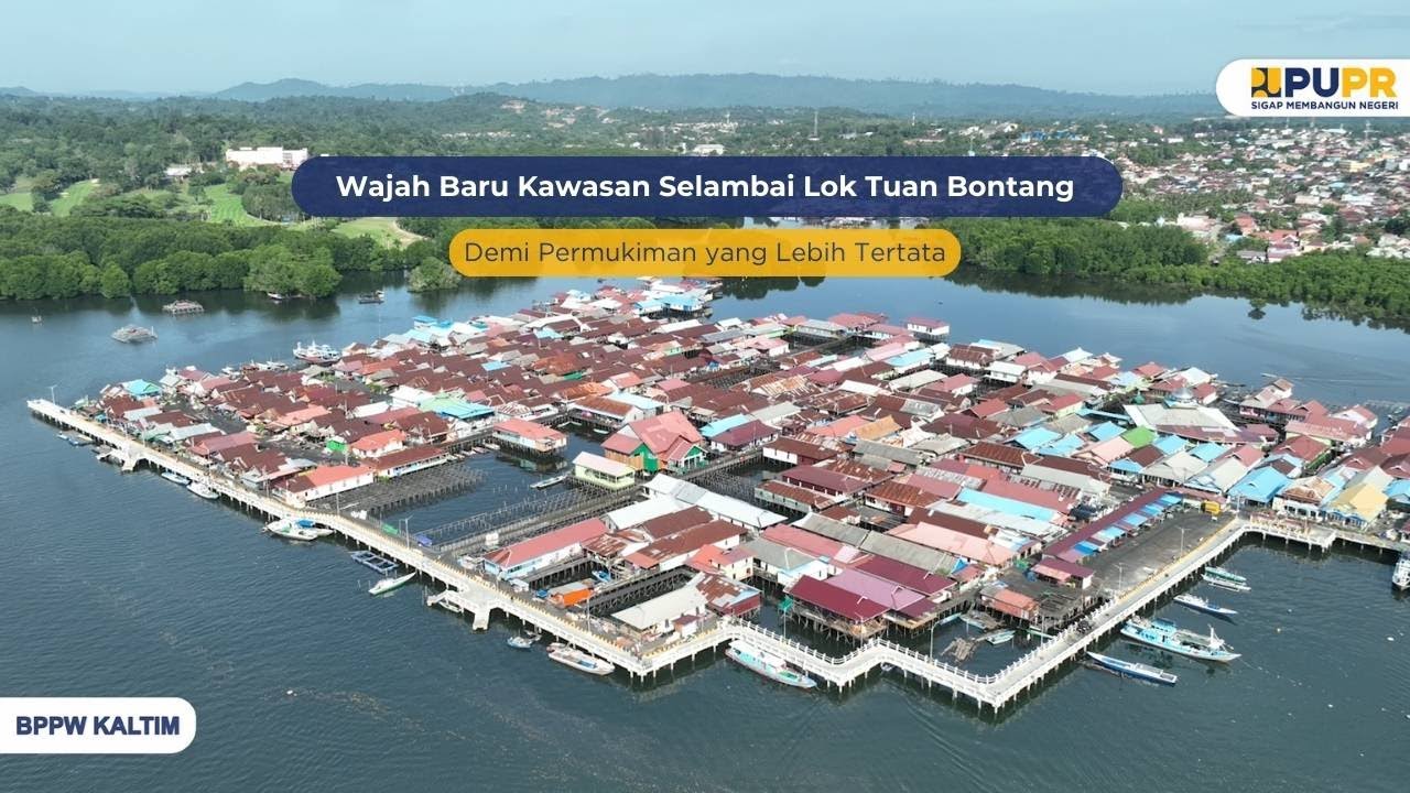 Wajah Baru Kawasan Selambai Lok Tuan Bontang, Demi Permukiman yang Lebih Tertata