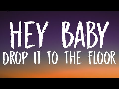 Pitbull - Hey Baby (Drop It To The Floor) (Lyrics) ft. T-Pain