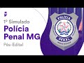 1º Simulado Polícia Penal MG – Pós-Edital: Correção