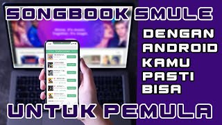 Terbaru  Cara Buat Songbook Smule Di Hp Android screenshot 5