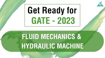 Get Ready for GATE 2023 Fluid Mechanics || Mechanical Engineering