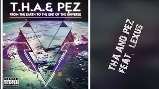 01. T.H.A. Buchkata X PEZ - What u gonna do feat. lexus