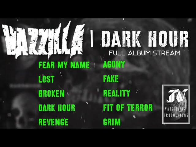 Watch Vazzilla | DARK HOUR (Full Album Stream) on YouTube Watch Vazzilla | DARK HOUR (Full Album Stream) on YouTube